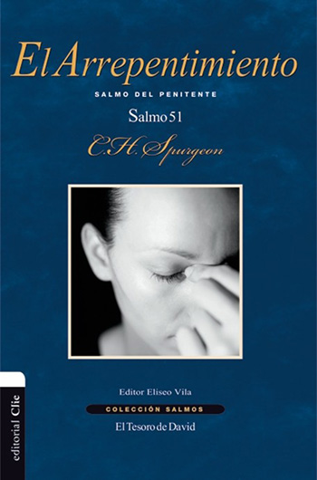 Imagen de la portada del libro El arrepentimiento: Salmo 51