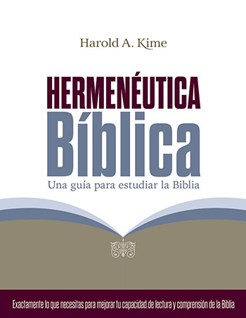 Imagen de la portada del libro Hermenéutica bíblica Una guía para estudiar la Biblia