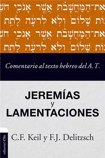 Imagen del libro Comentario al texto hebreo del Antiguo Testamento, Jeremías y Lamentaciones