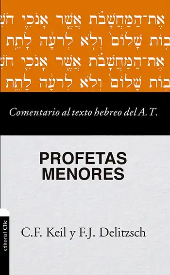 Imagen del libro Comentario al texto hebreo del Antiguo Testamento, Profetas Menores