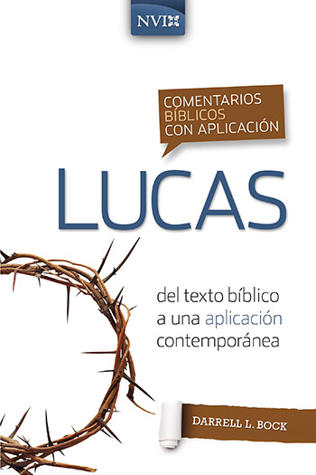 Comentario bíblico con aplicación NVI Lucas, Del texto bíblico a una aplicación contemporánea. Mensaje antiguo con poder actual. Aprende cómo.