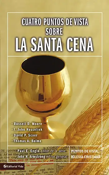 Imagen de la portada del libro Cuatro puntos de vista sobre la Santa Cena