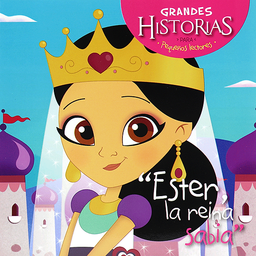Imagen de la portada del libro Ester, la reina sabia