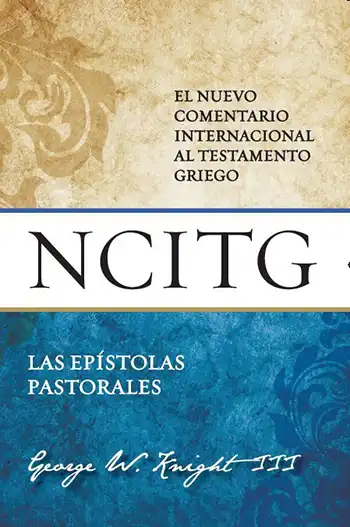Imagen de la portada del libro NCITG, Las Epístolas Pastorales