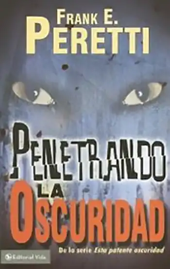 Imagen de la portada del libro Penetrando la oscuridad, Bolsillo