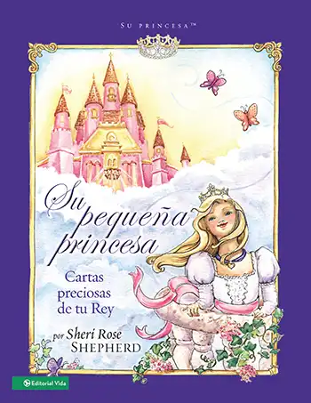 Imagen de la Portada del libro Su pequeña princesa, Cartas preciosas de tu rey