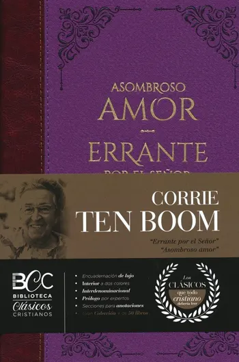 Imagen de la portada del libro Asombroso Amor, Errante por el Señor, Corrie Ten Boom, Biblioteca de Clásicos Cristianos Tomo 12