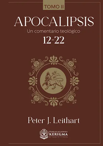 Imagen de la portada del libro Apocalipsis, Un Comentario Teológico, Volumen 2, 12-22