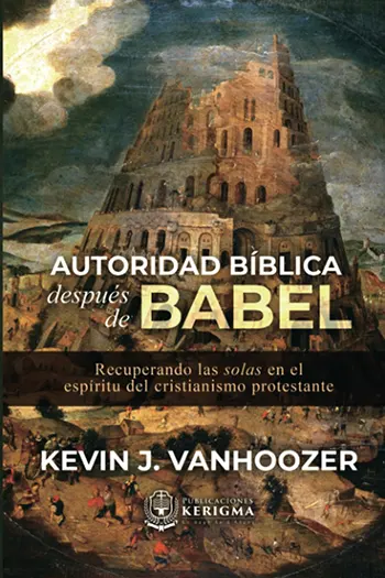 Imagen de la portada del libro Autoridad Bíblica después de Babel