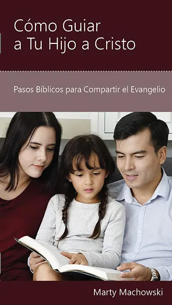 Imagen de la portada del libro Cómo Guiar a Tu Hijo a Cristo