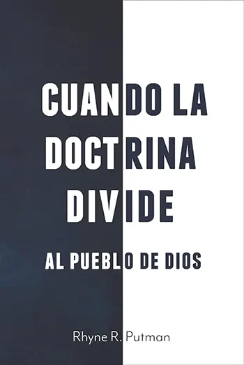 Imagen de la portada del libro Cuando La Doctrina Divide Al Pueblo De Dios