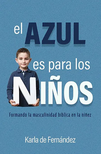 Imagen de la portada del libro El Azul Es Para Los Niños