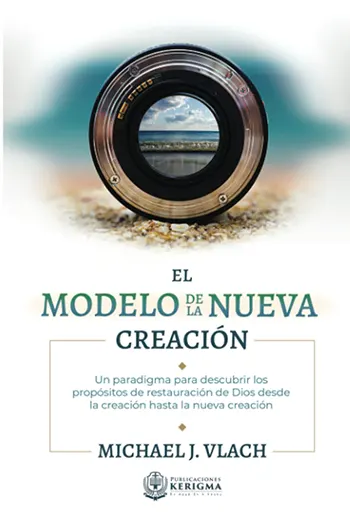 Imagen de la portada del libro El Modelo de la Nueva Creación