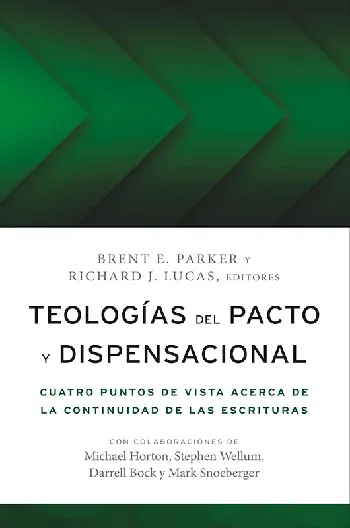 Imagen de la portada del libro Teologías Del Pacto Y Dispensacional