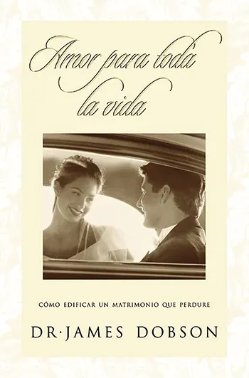 Imagen de la portada del libro Amor Para Toda la Vida