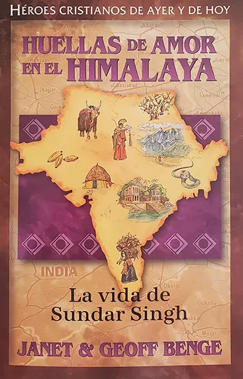 Imagen de la portada del libro Huellas de Amor en el Himalaya, La vida de Sundar Singh