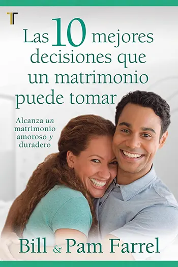 Imagen de la portada del libro Las 10 mejores decisiones que un matrimonio puede tomar