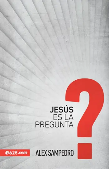 Imagen de la portada del libro Jesús es la pregunta