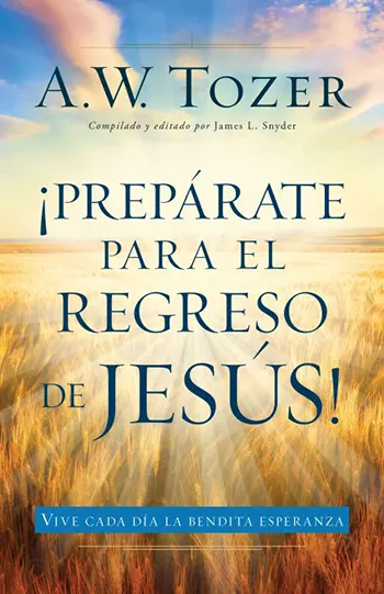Imagen de la portada del libro Prepárate para el regreso de Jesús