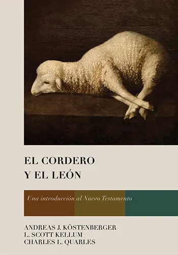 Imagen de la portada del libro El Cordero y el León, Una introducción al Nuevo Testamento