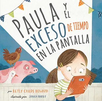 Imagen de la portada del libro Paula y el exceso de tiempo en la pantalla