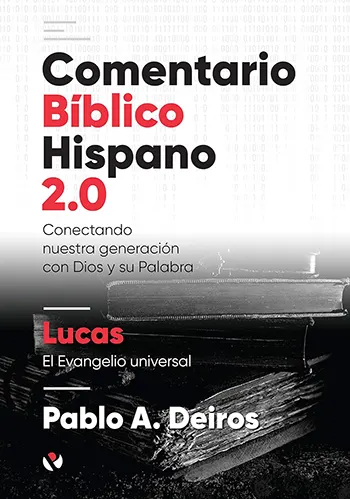 Imagen de la portada del libro Comentario Bíblico Hispano 2.0 - Lucas