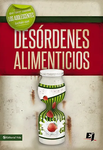 Imagen del libro Qué hacer cuando los jóvenes luchan con desórdenes alimenticios