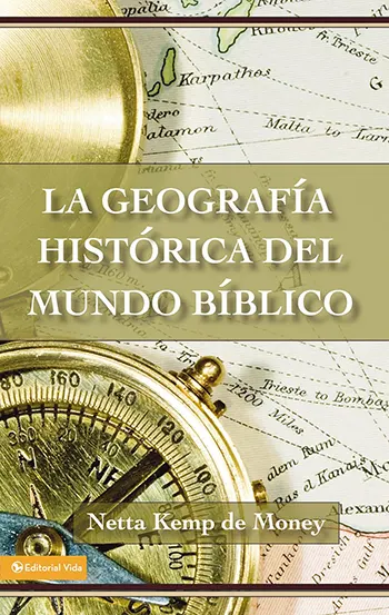 Imagen del libro La Geografía histórica del mundo Bíblico