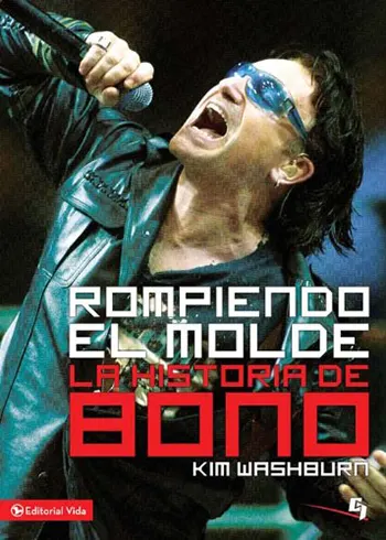 Imagen del libro Rompiendo el molde, la historia de Bono