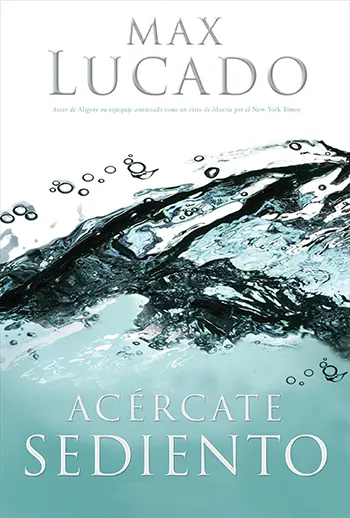 Imagen del libro Acércate sediento