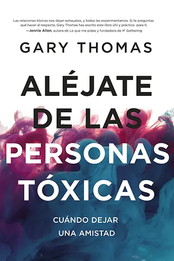 Imagen del libro Aléjate de las personas tóxicas