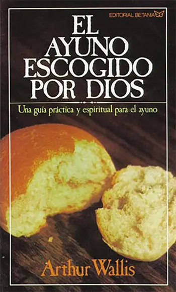 Imagen del libro El ayuno escogido por Dios