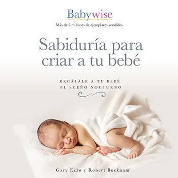 Imagen del libro Sabiduría para criar a tu bebé