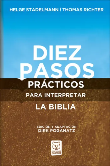 Diez Pasos Prácticos Para Interpretar La Biblia