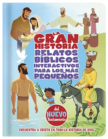 Imagen del libro La Gran Historia, Relatos Bíblicos para los más pequeños, del Nuevo Testamento