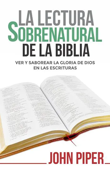Imagen del libro La Lectura sobrenatural de la Biblia