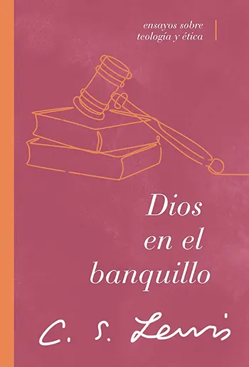 Imagen del libro Dios en el banquillo: Ensayos sobre teología y ética