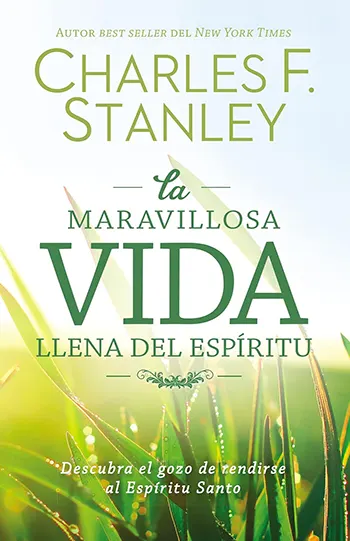 La maravillosa vida llena del Espíritu
