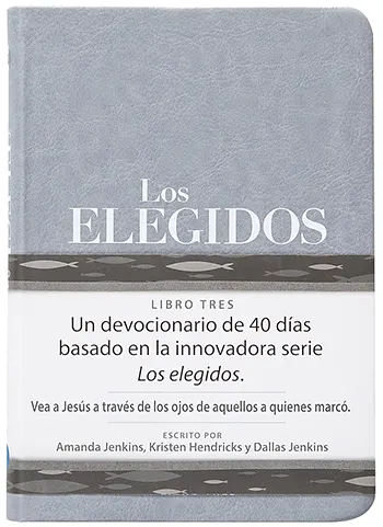 Imagen del libro Los elegidos 40 días con Jesús, libro tres, The Chosen