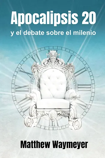 Imagen del libro Apocalipsis 20: Y el debate sobre el milenio