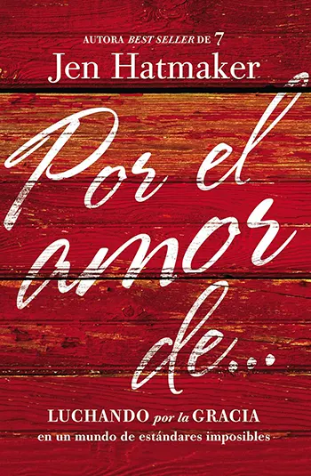 Por el amor de…