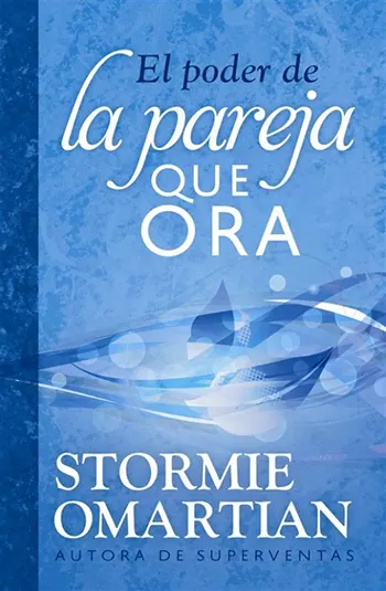 El Poder de la pareja que ora